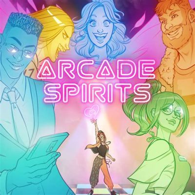 Arcade Spirits! A Vibrant Blast From the Past Where You Shape Your Destiny in a Retro Arcade Haven